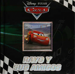 CARS RAYO Y SUS AMIGOS