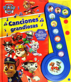 PAW PATROL CANCIONES GRANDIOSAS (CON SONIDOS)