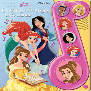 CANCIONES DE PRINCESAS EN EL MUNDO (LIBRO CON SONIDO)