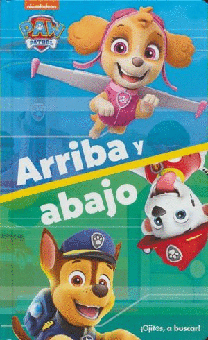 PAW PATROL ARRIBA Y ABAJO (PASTA DURA)