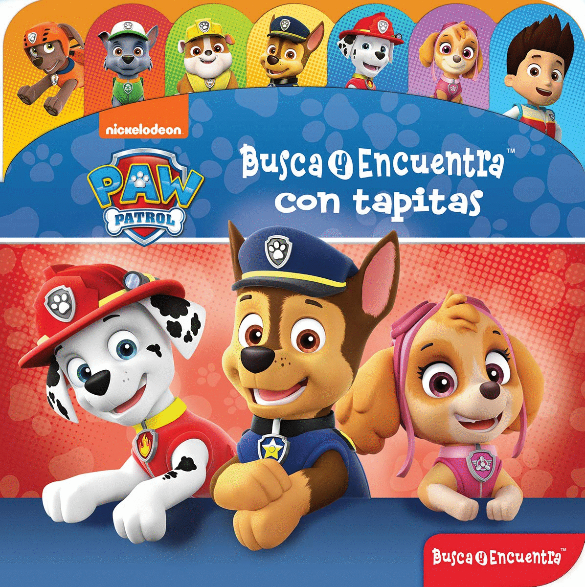 PAW PATROL BUSCA Y ENCUENTRA CON TAPITAS