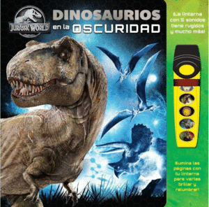 DINOSAURIOS EN LA OSCURIDAD (PASTA DURA)