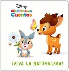 DISNEY MIS PRIMEROS CUENTOS VIVA LA NATURALEZA!