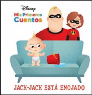 DISNEY MIS PRIMEROS CUENTOS JACK -JACK ESTA ENOJADO (PASTA DURA)