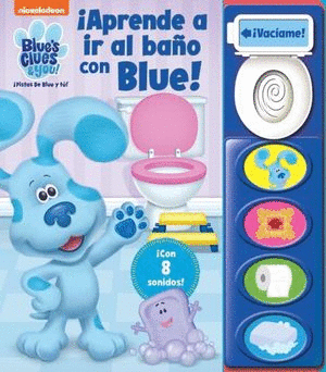 APRENDE A IR AL BA�O CON BLUE (PASTA DURA)