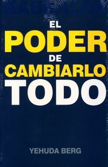 PODER DE CAMBIARLO TODO EL