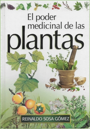 PODER MEDICINAL DE LAS PLANTAS EL