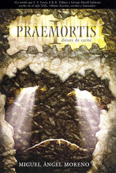 PRAEMORTIS 1 DIOSES DE CARNE