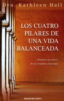 CUATRO PILARES DE UNA VIDA BALANCEADA LOS