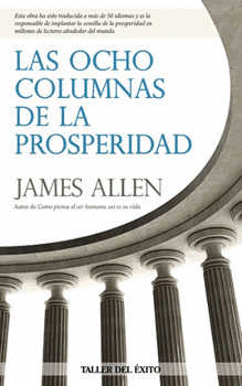 OCHO COLUMNAS DE LA PROSPERIDAD LAS