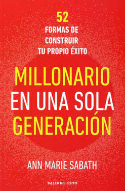 MILLONARIO EN UNA SOLA GENERACION