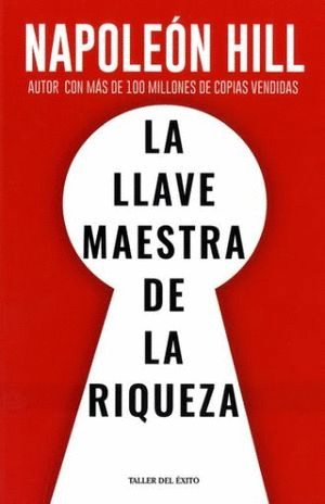 LLAVE MAESTRA DE LA RIQUEZA LA