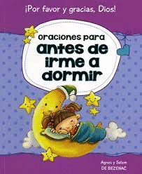 ORACIONES PARA ANTES DE IRME A DORMIR