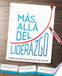 MAS ALLA DEL LIDERAZGO