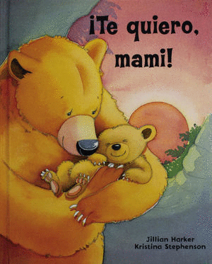 TE QUIERO MAMI (PASTA DURA)