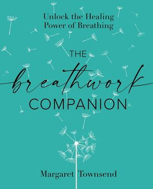 THE BREATHWORK COMPANION (INGLES)