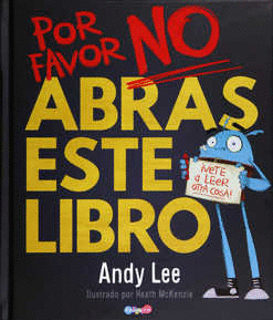 POR FAVOR NO ABRAS ESTE LIBRO