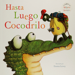 HASTA LUEGO COCODRILO