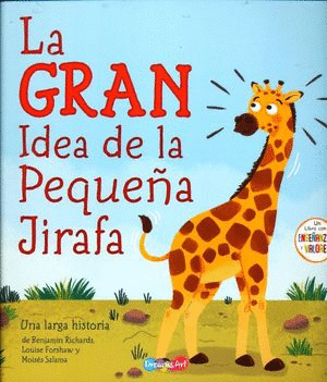 GRAN IDEA DE LA PEQUEA JIRAFA LA