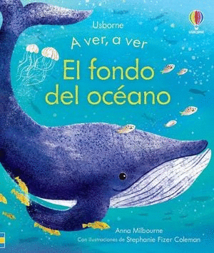 A VER A VER EL FONDO DEL OCEANO (PASTA DURA)