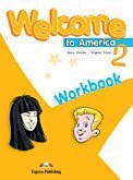 WELCOME TO AMERICA 2 WORKBOOK