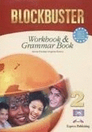 BLOCKBUSTER 2 WORKBOOK AND GRAMMAR BOOK
