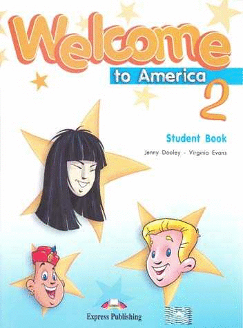 WELCOME TO AMERICA 2 STUDENT BOOK