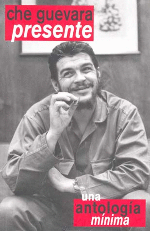 CHE GUEVARA PRESENTE