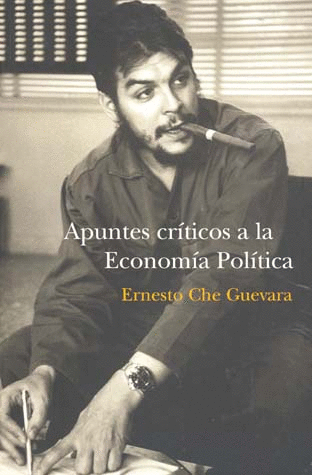 APUNTES CRITICOS A LA ECONOMIA POLITICA