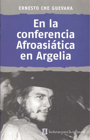 EN LA CONFERENCIA AFROASIATICA EN ARGELIA