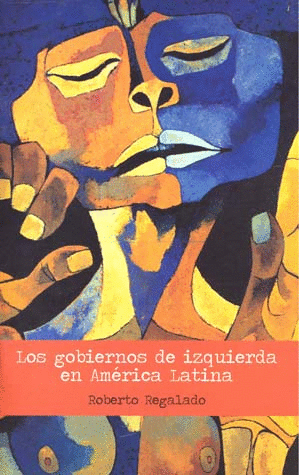 GOBIERNOS DE IZQUIERDA EN AMERICA LATINA LOS