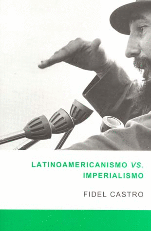 LATINOAMERICANISMO VS IMPERIALISMO