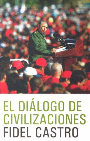 DIALOGO DE LAS CIVILIZACIONES EL