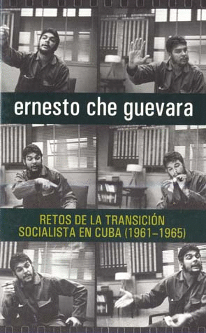RETOS DE LA TRANSICION SOCIALISTA EN CUBA 1961-1965