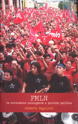 FMLN DE MOVIMIENTO INSURGENTE A PARTIDO POLITICO