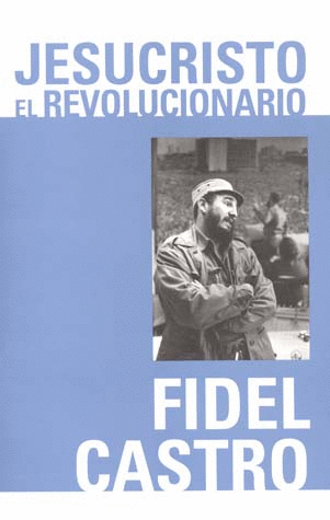 JESUCRISTO EL REVOLUCIONARIO