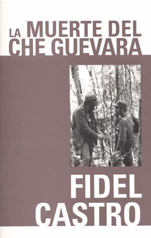 MUERTE DEL CHE GUEVARA LA
