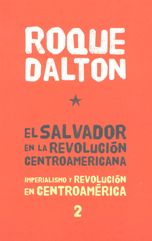 SALVADOR EN LA REVOLUCION CENTROAMERICANA EL