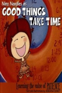 NINA NOODLES IN: GOOD THINGS TAKE TIME