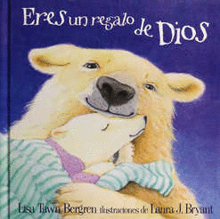 ERES UN REGALO DE DIOS (INFANTIL)