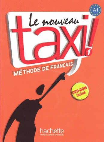 LE NOUVEAU TAXI 1 METHODE DE FRANCAIS  + DVD-ROM IMP