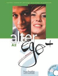 ALTER EGO A2 METHODE DE FRANCAIS C/CD ROM