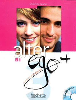 ALTER EGO 3 B1 METHODE DE FRANCAIS C/CD