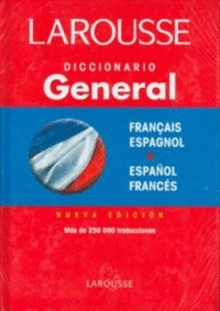 DICCIONARIO GENERAL FRANCES ESPAÑOL FRANCAIS ESPAGNOL (PASTA DURA)