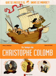AU TEMPS DE CHRISTOPHE COLOMB