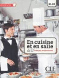 EN CUISINE ET EN SALLE