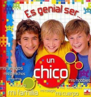 ES GENIAL SER UN CHICO (PASTA DURA)