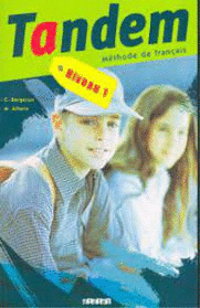 TANDEM METHODE DE FRANCAIS NIVEAU 1