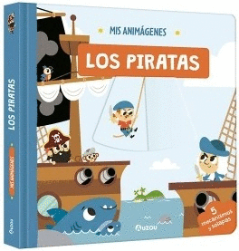 MIS ANIMAGENES LOS PIRATAS (PASTA DURA)