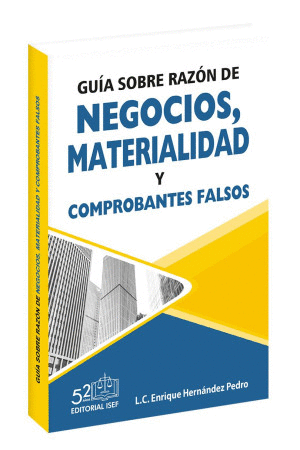 GUIA SOBRE RAZON DE NEGOCIOS, MATERIALIDAD Y COMPROBANTES FALSOS